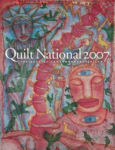Quilt National 2007 Film, Art & Culture