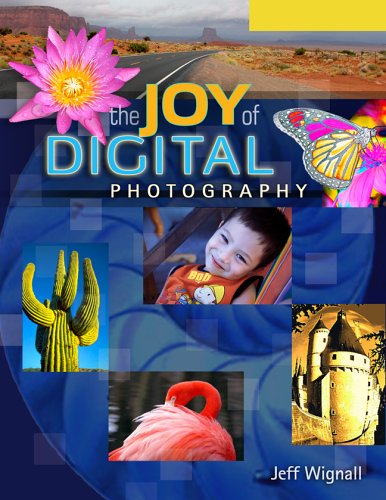 The Joy of Digital Photography Books