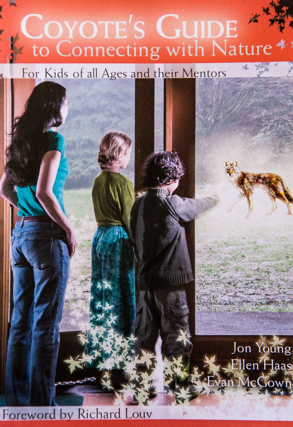 Coyote's Guide to Connecting with Nature: For Kids of All Ages and Their Mentors Books