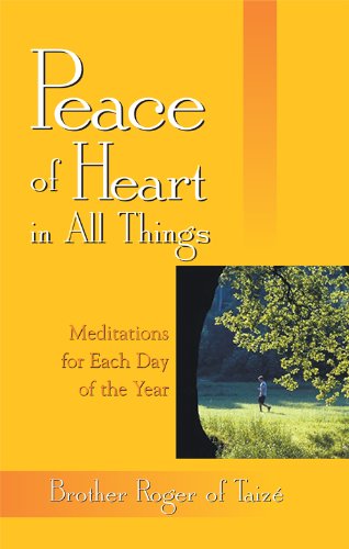 Peace of Heart in All Things: Meditations for Each Day of the Year Religion & Esotericism