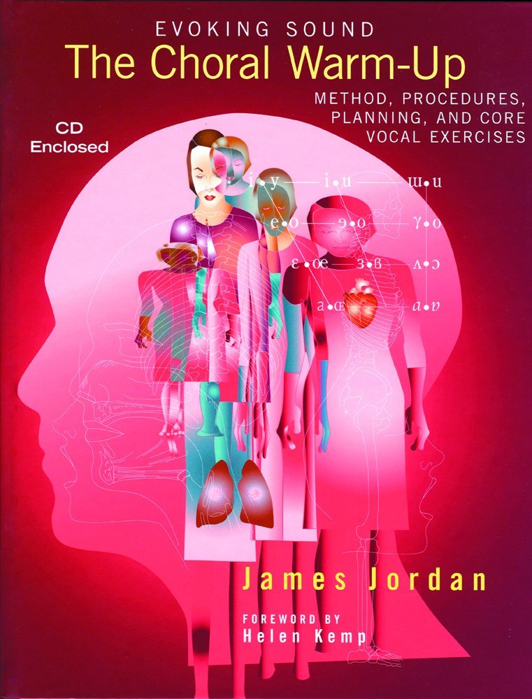Evoking Sound Choral Warm-up Method, Procedures, Planning And Core Vocal Exercises Arts & Music