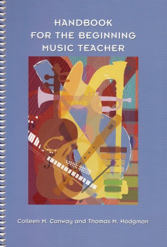 Handbook for the Beginning Music Teacher Arts & Music