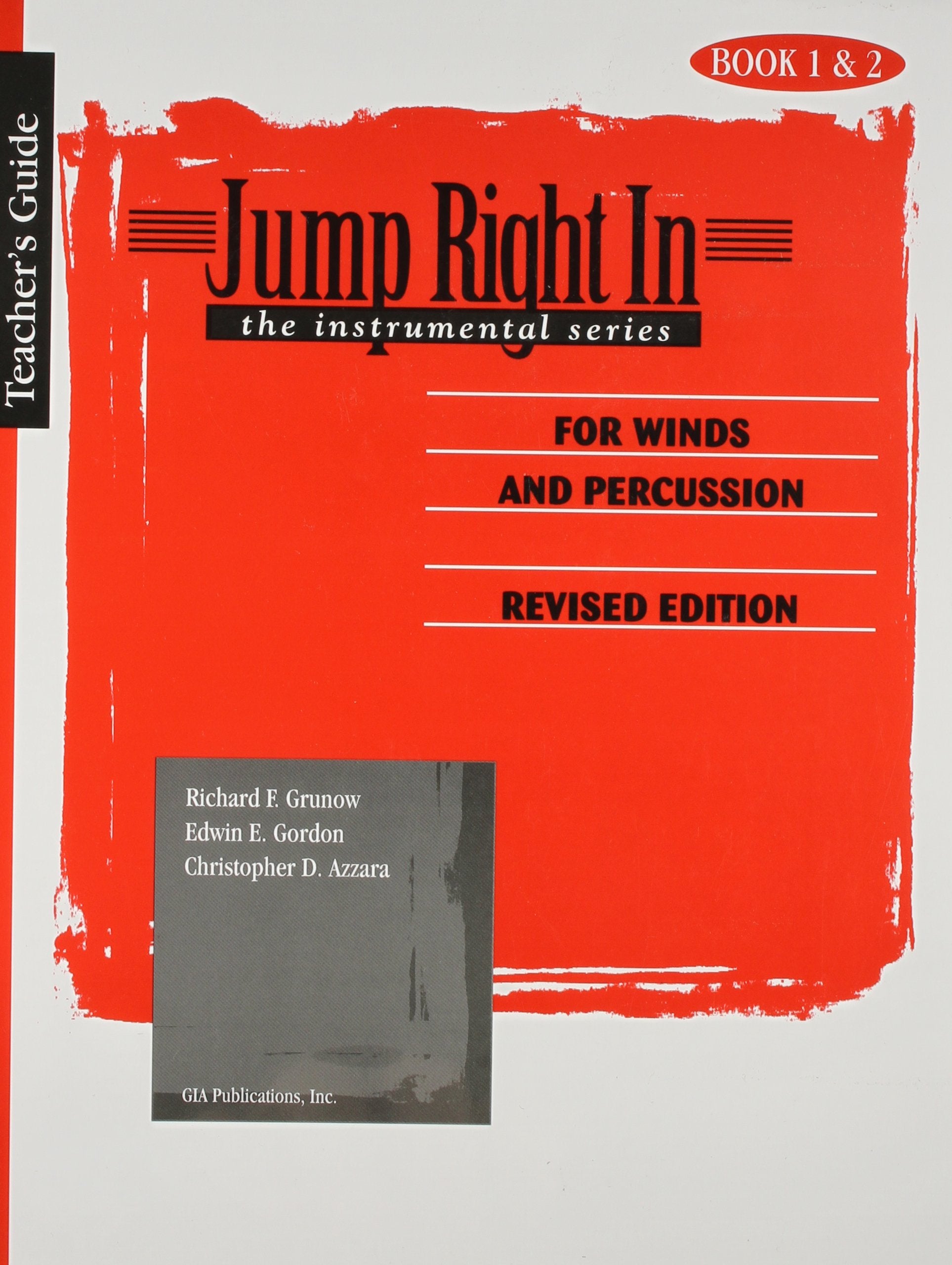 Jump Right in: The Instrumental Series, Book One and Two, Teacher's Guide Arts & Music