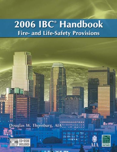 2006 IBC Handbook: Fire- and Life-Safety Provisions Business & Technology