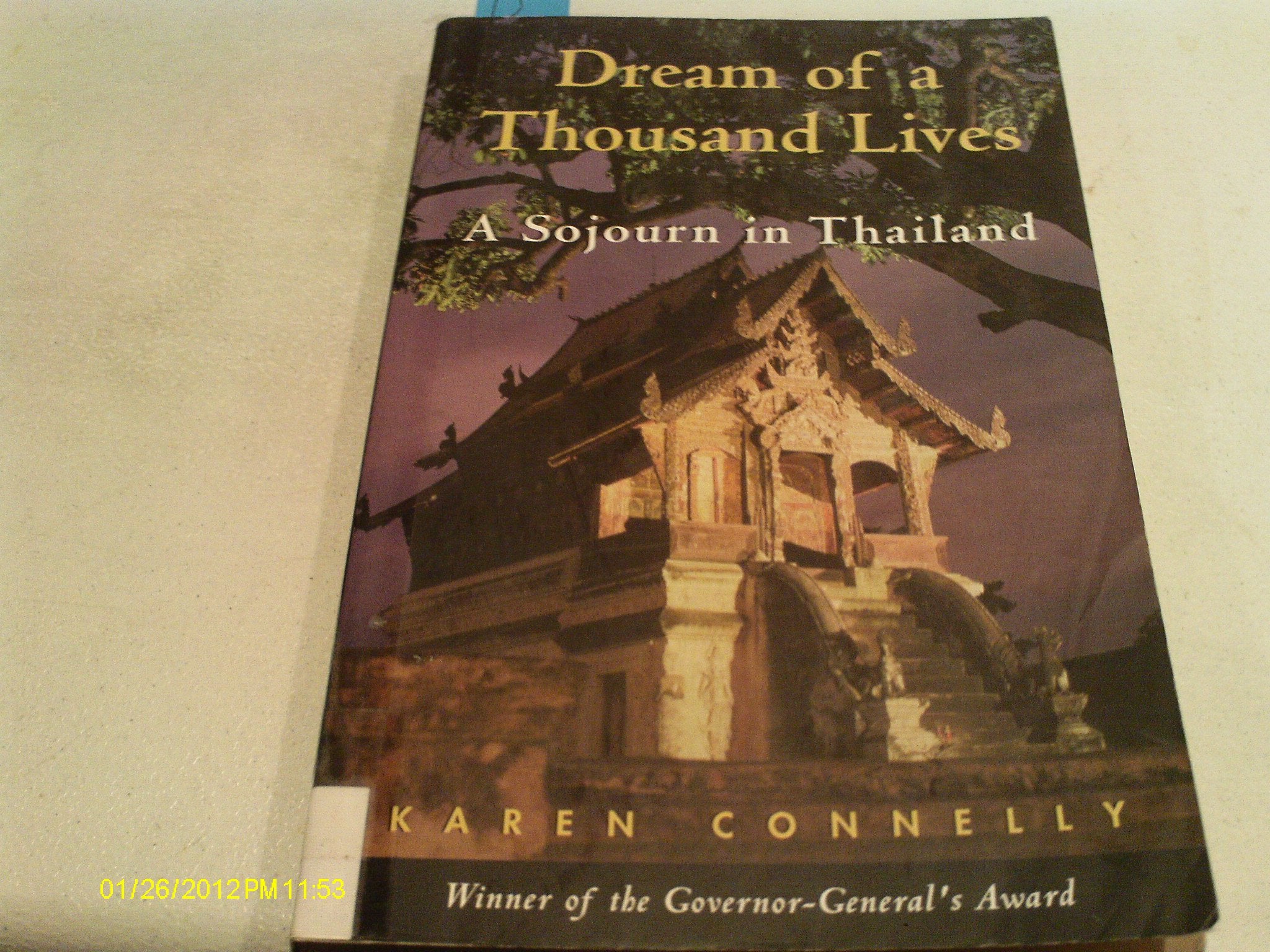 Dream of a Thousand Lives: A Sojourn in Thailand book
