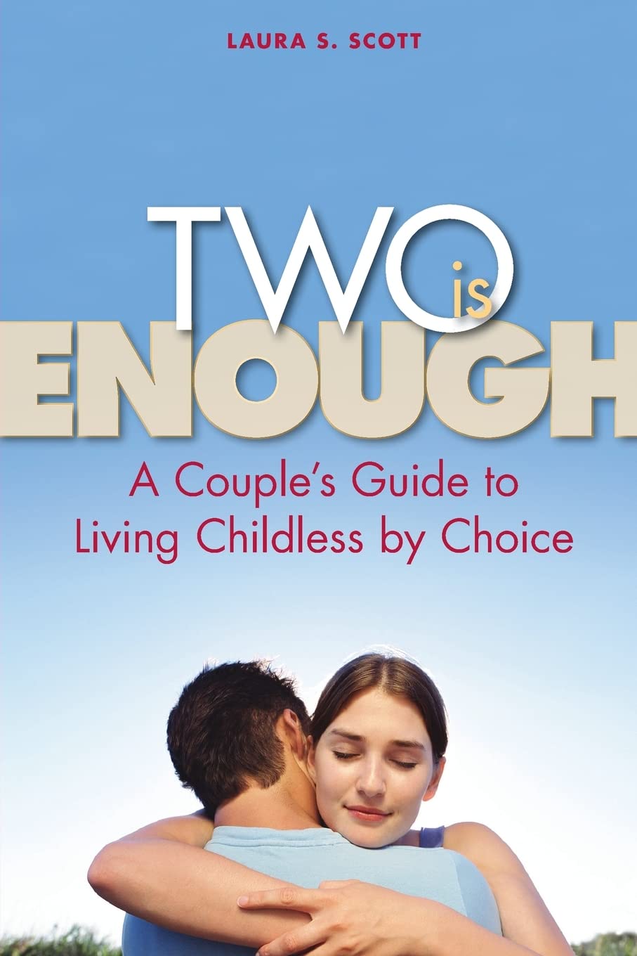 Two Is Enough Partnership & Love