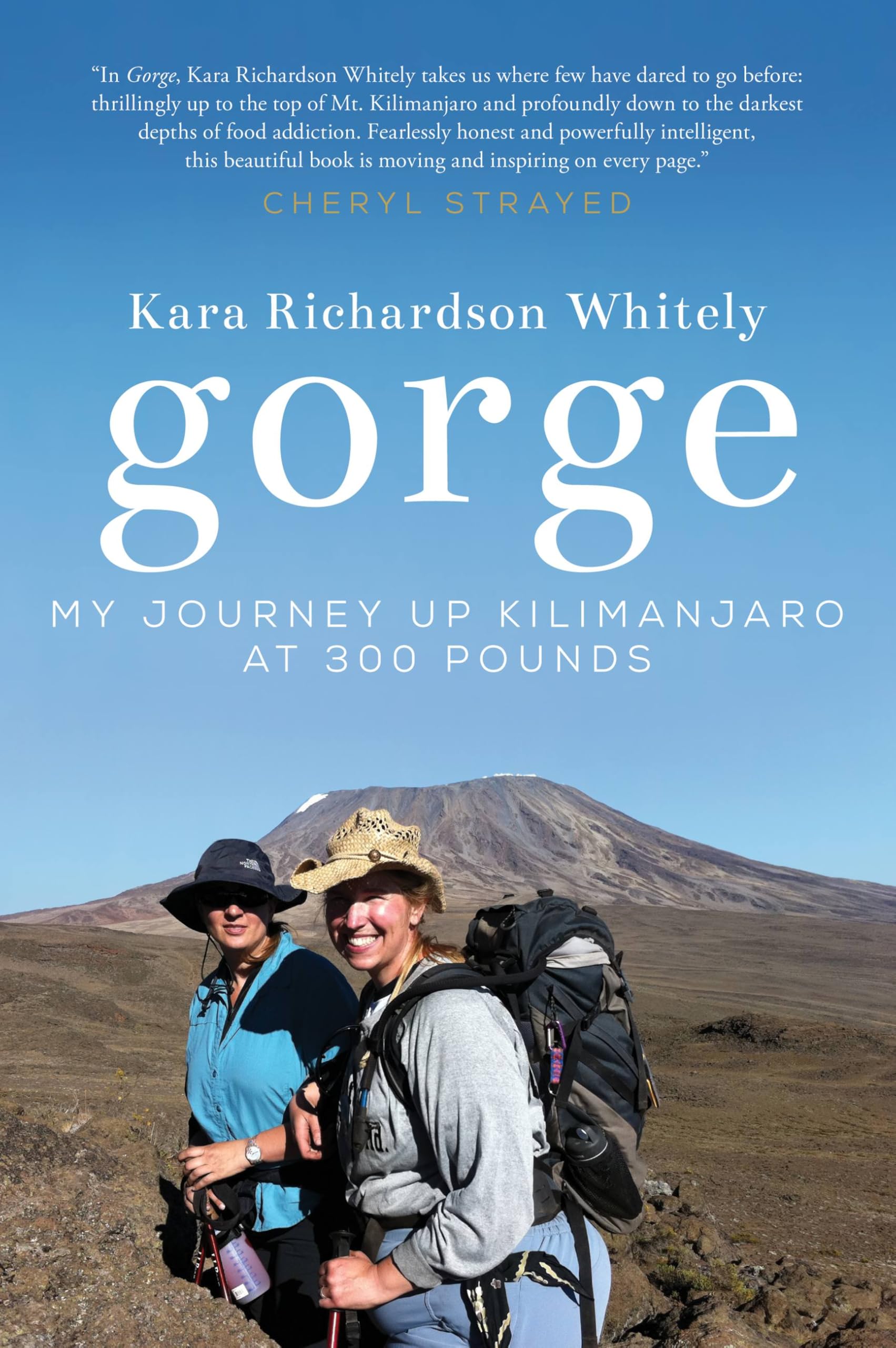 Gorge: My Journey Up Kilimanjaro at 300 Pounds book