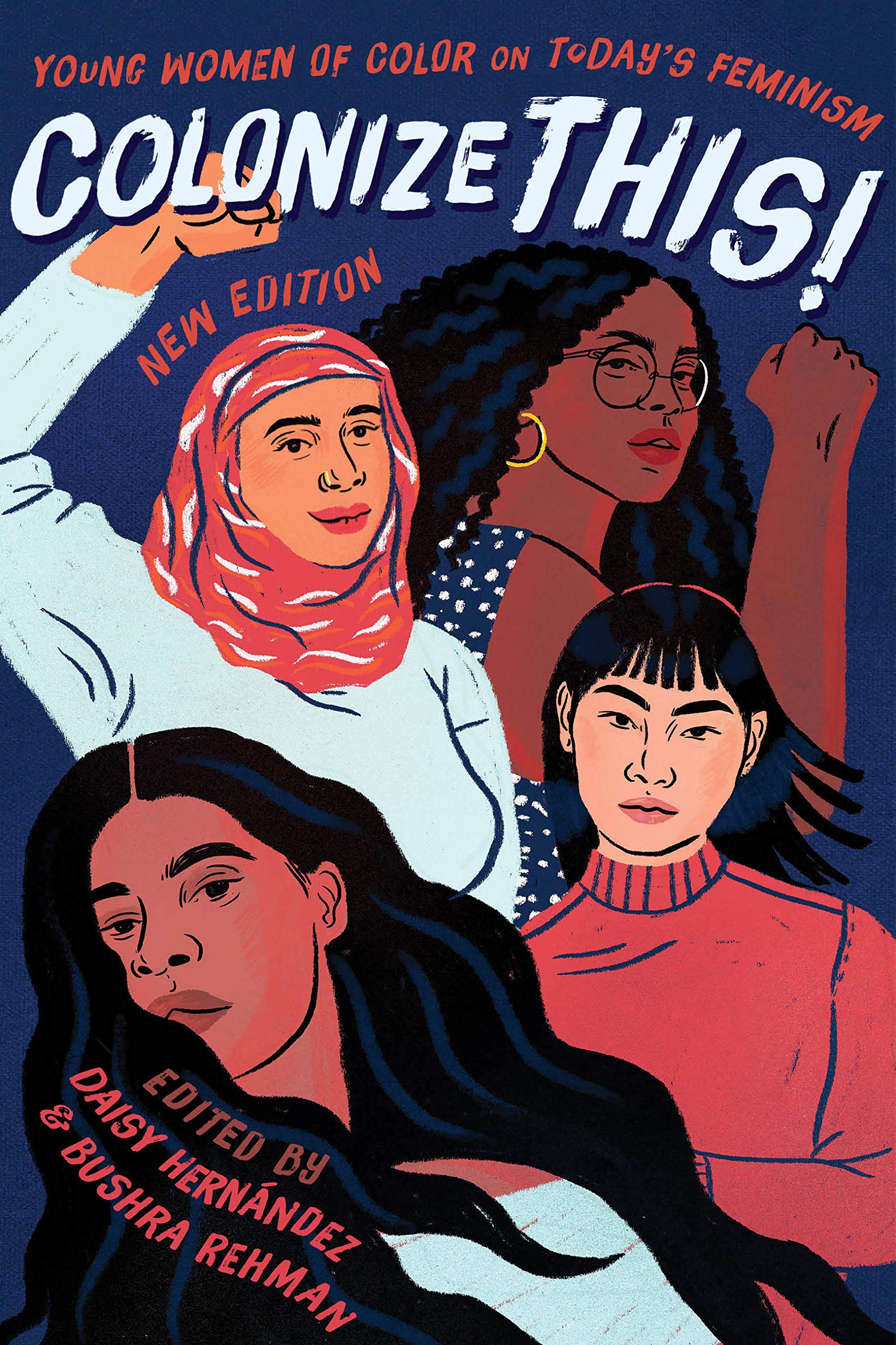 Colonize This!: Young Women of Color on Today's Feminism (Live Girls) Books