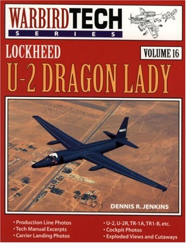 Lockheed U-2 Dragon Lady (Warbird Tech Series, 16, Band 16) Social Sciences