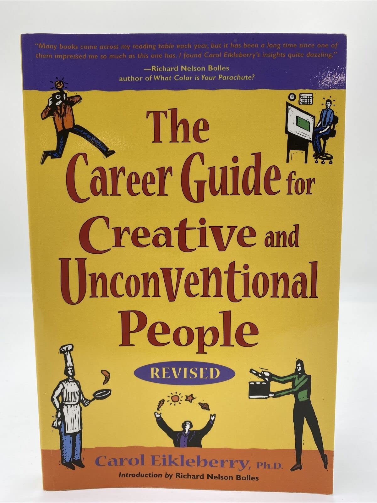 The Career Guide for Creative and Unconventional People Business, Finance & Career