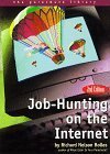 Job-Hunting on the Internet (PARACHUTE LIBRARY, Band 1) Business, Finance & Career