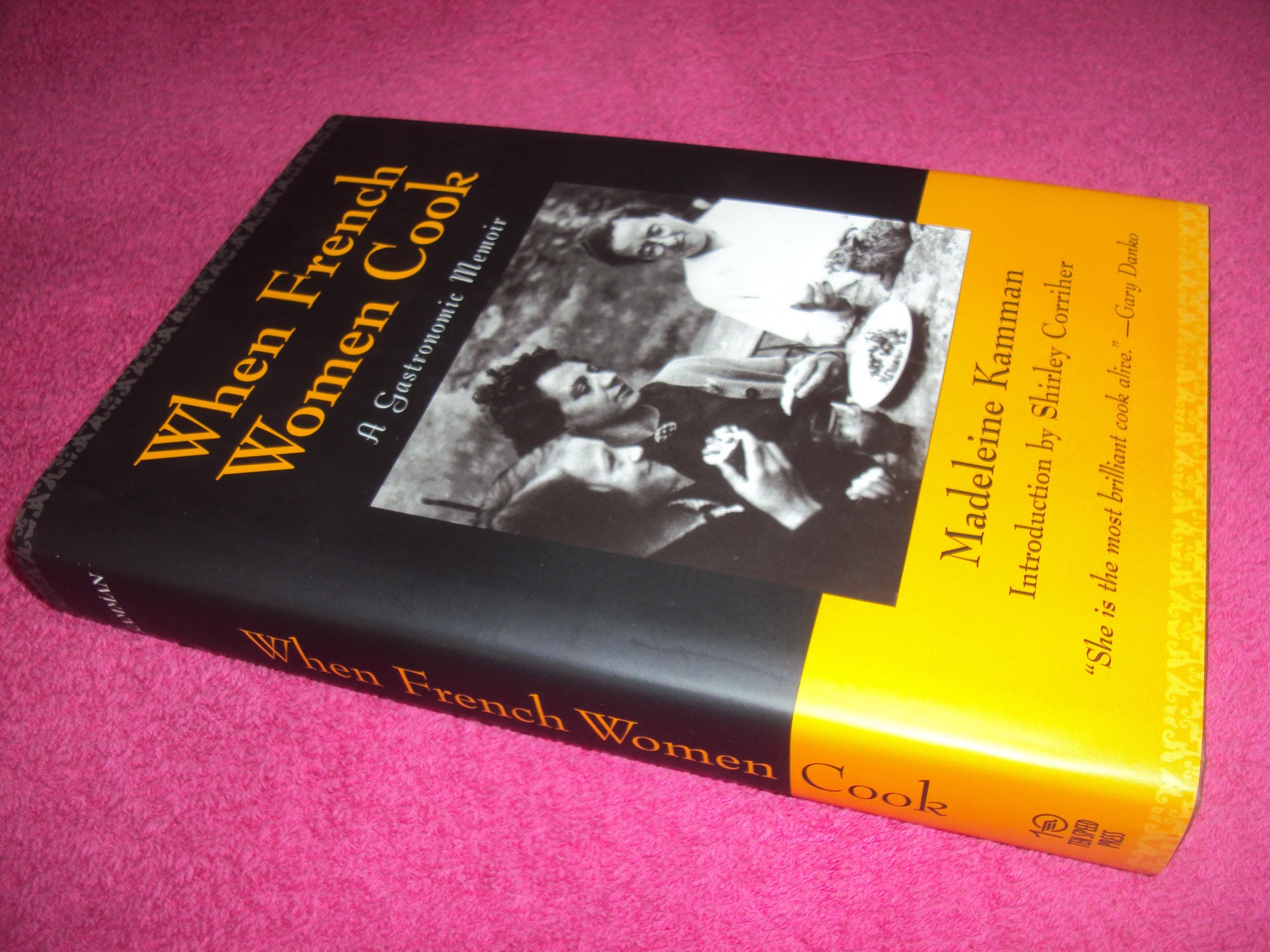 When French Women Cook: A Gastronomic Memoir book