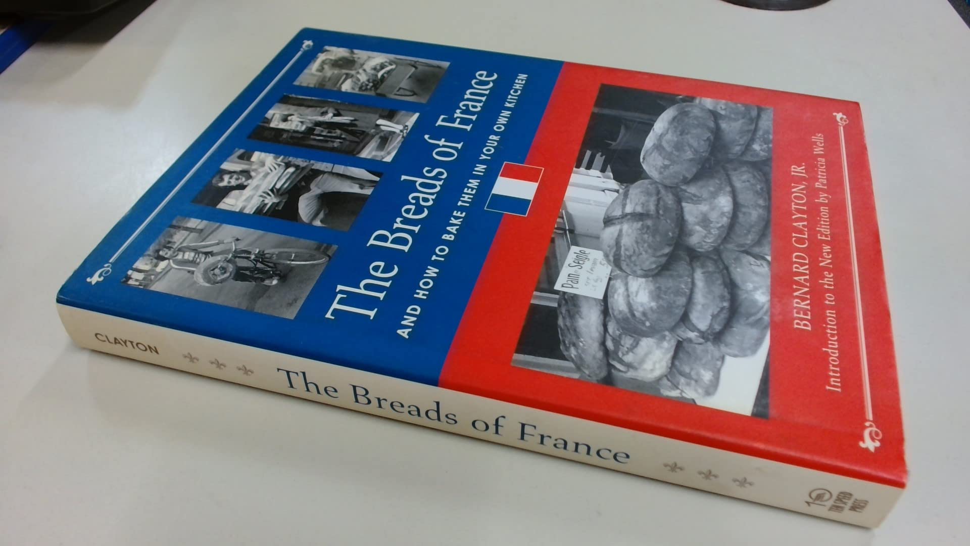 The Breads of France: And How to Bake Them in Your Own Kitchen Leisure, Home & Garden