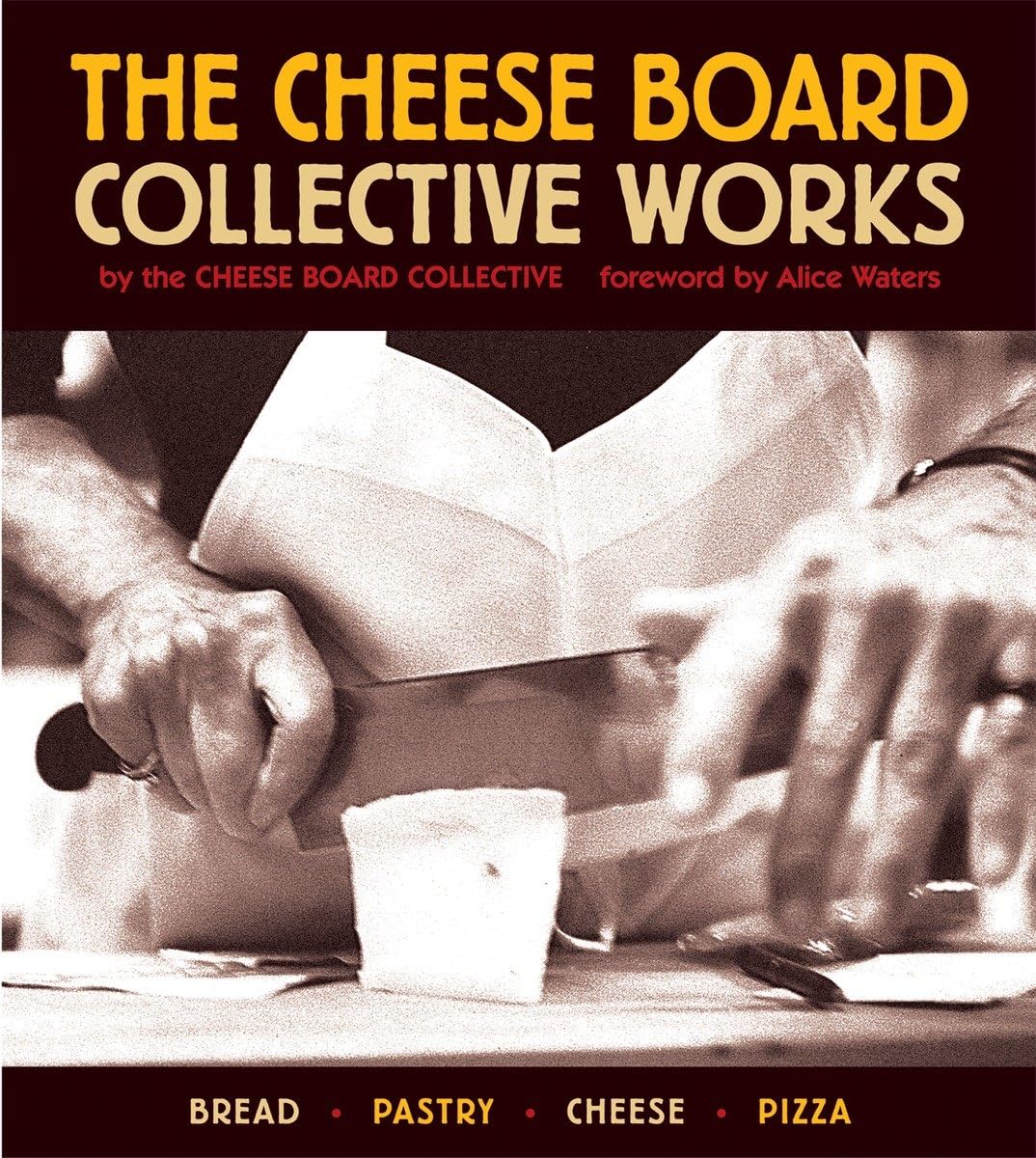 The Cheese Board: Collective Works book
