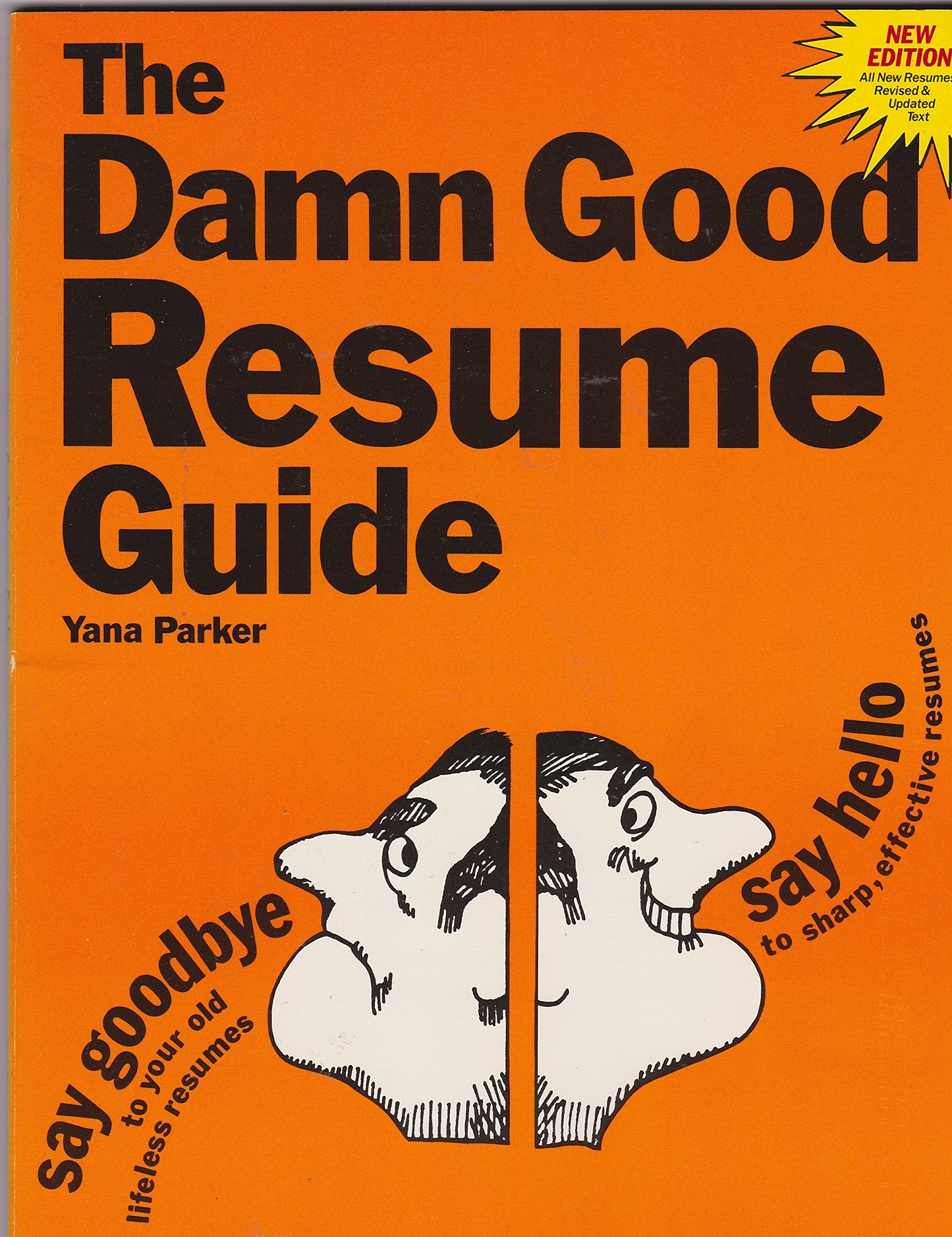 The Damn Good Resume Guide: A Crash Course in Resume Writing Business, Finance & Career