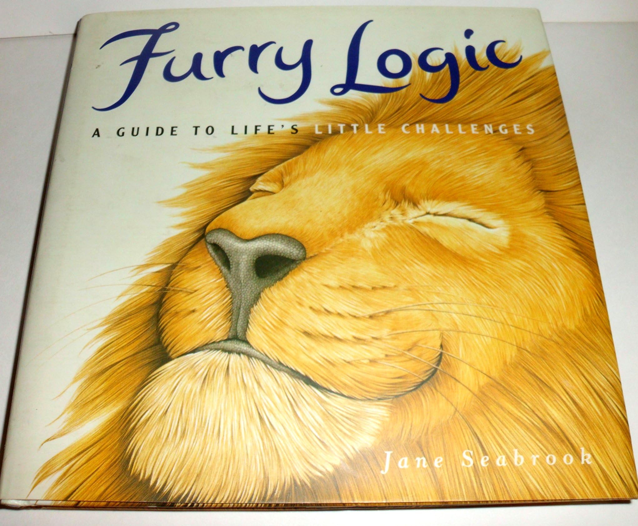 Furry Logic: A Guide to Life's Little Challenges Humour & Satire