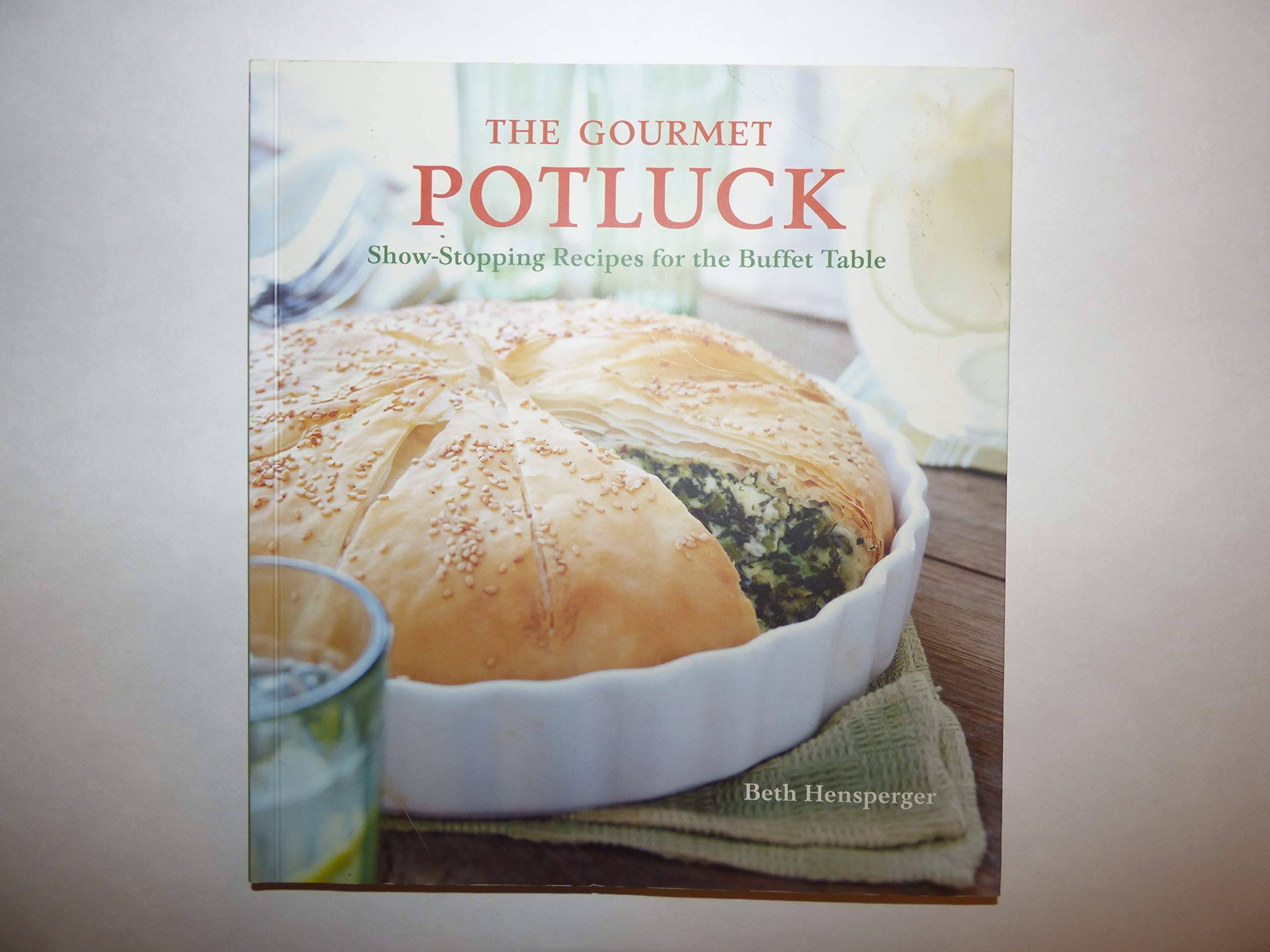 The Gourmet Potluck: Show-stopping Recipes for the Buffet Table Leisure, Home & Garden