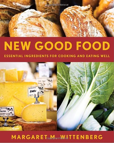 New Good Food: Essential Ingredients for Cooking and Eating Well Health, Nutrition & Fitness
