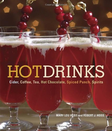 Hot Drinks: Cider, Coffee, Tea, Hot Chocolate, Spiced Punch, and Spirits Leisure, Home & Garden
