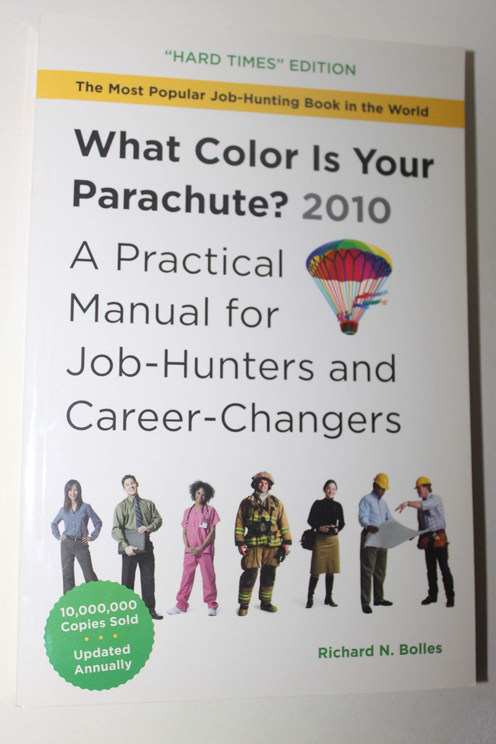 What Color is Your Parachute? 2010: A Practical Manual for Job-Hunters and Career-Changers Law