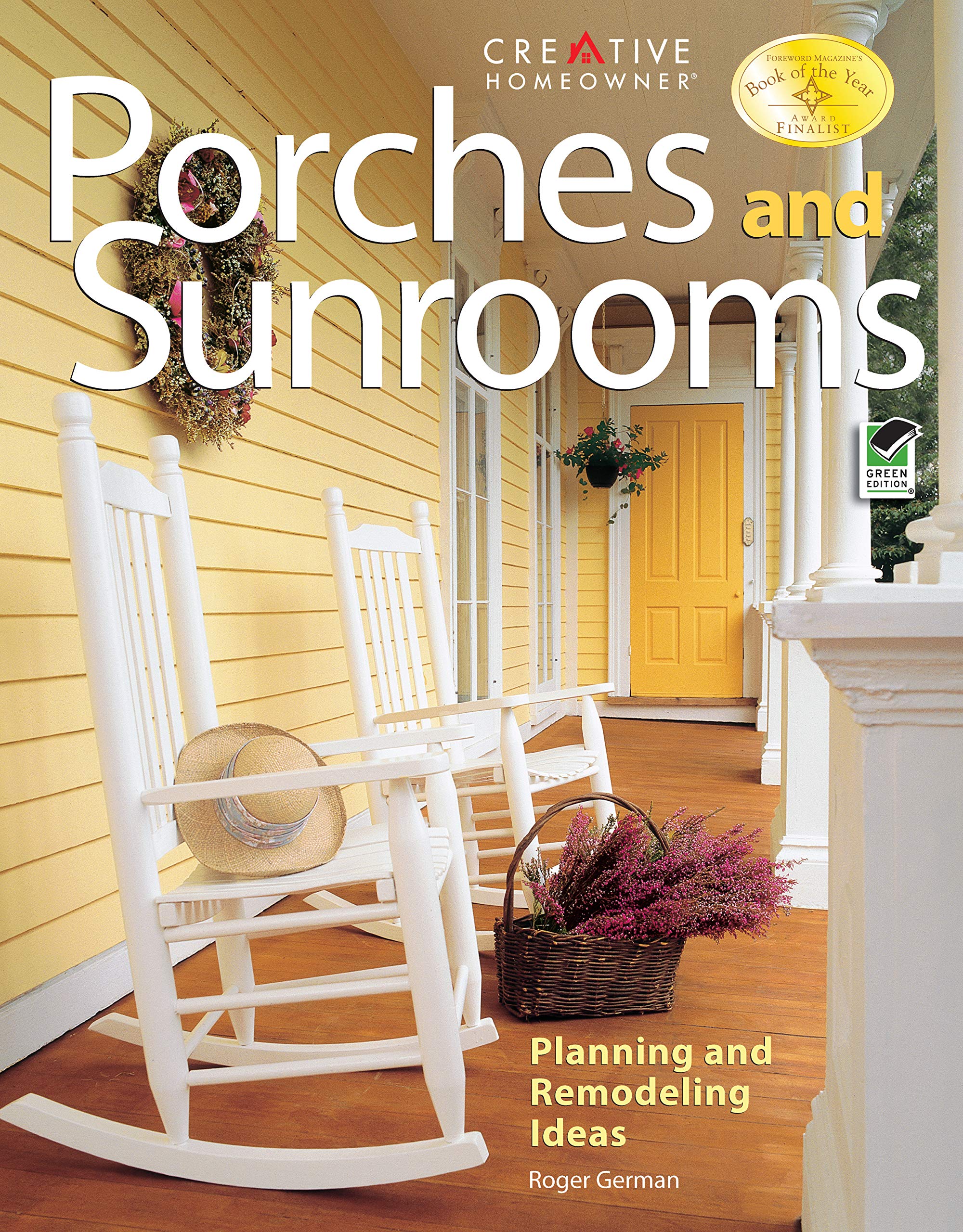 Porches and Sunrooms: Planning and Remodeling Ideas (Home Improvement) Hobbies & Crafts