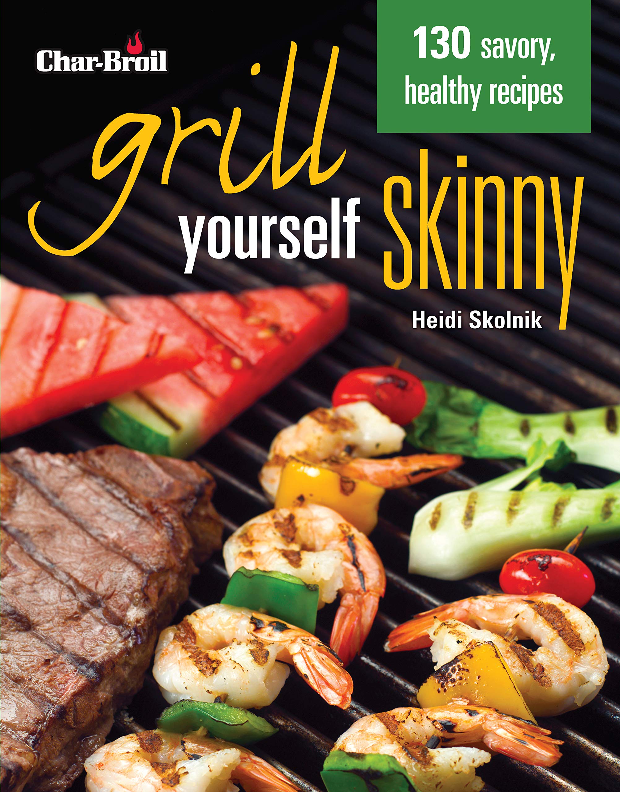 Char-Broil Grill Yourself Skinny Leisure, Home & Garden