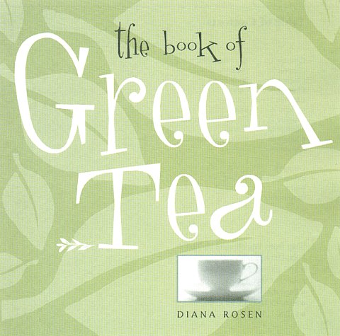 The Book of Green Tea Leisure, Home & Garden