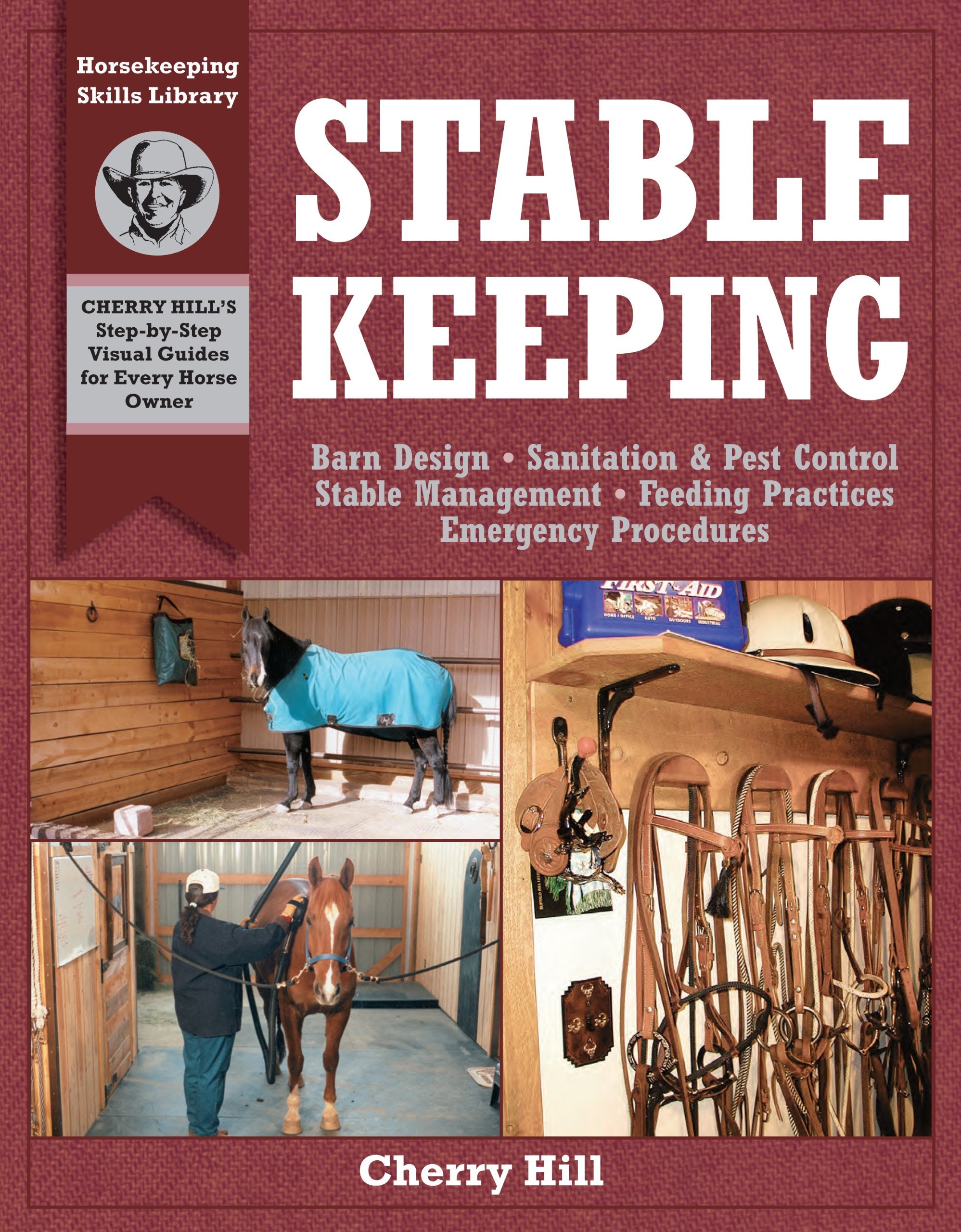 Stablekeeping: A Visual Guide to Safe and Healthy Horsekeeping (Horsekeeping Skills.) Pets
