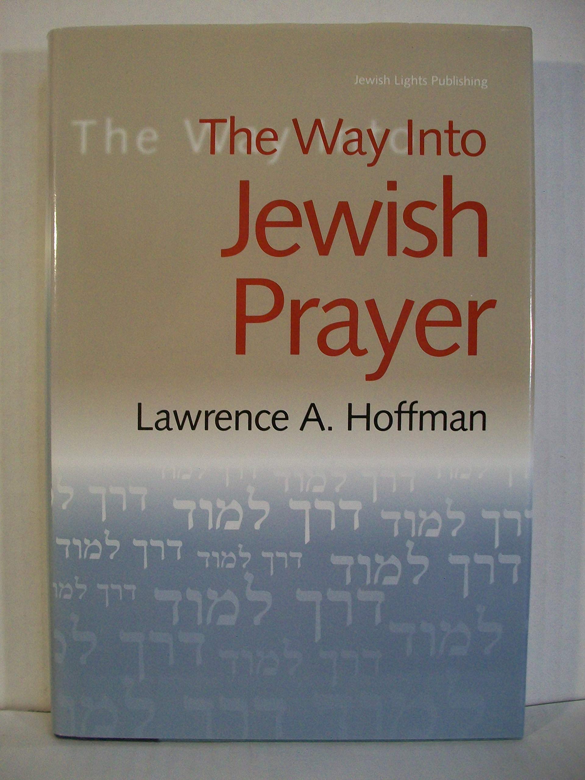 The Way into Jewish Prayer Religion & Esotericism