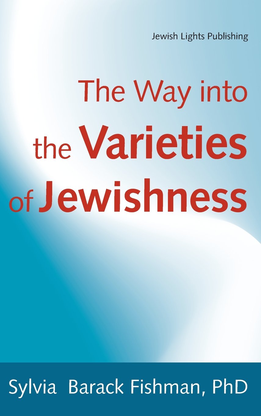 Way Into the Varieties of Jewishness (The Way Into ...) Religion & Esotericism