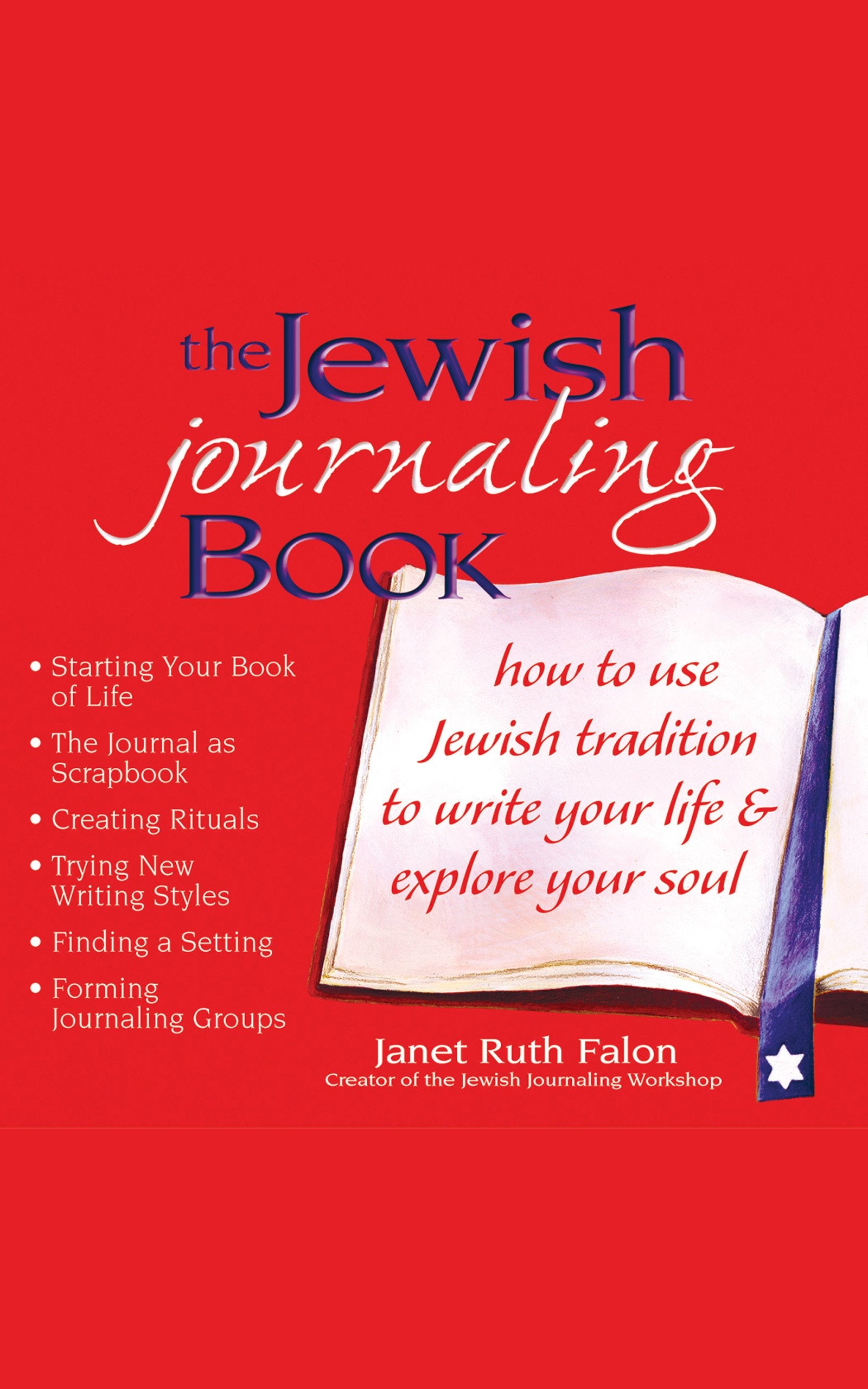 Jewish Journaling Book: How to Use Jewish Tradition to Write Your Life & Explore Your Soul Media & Communication