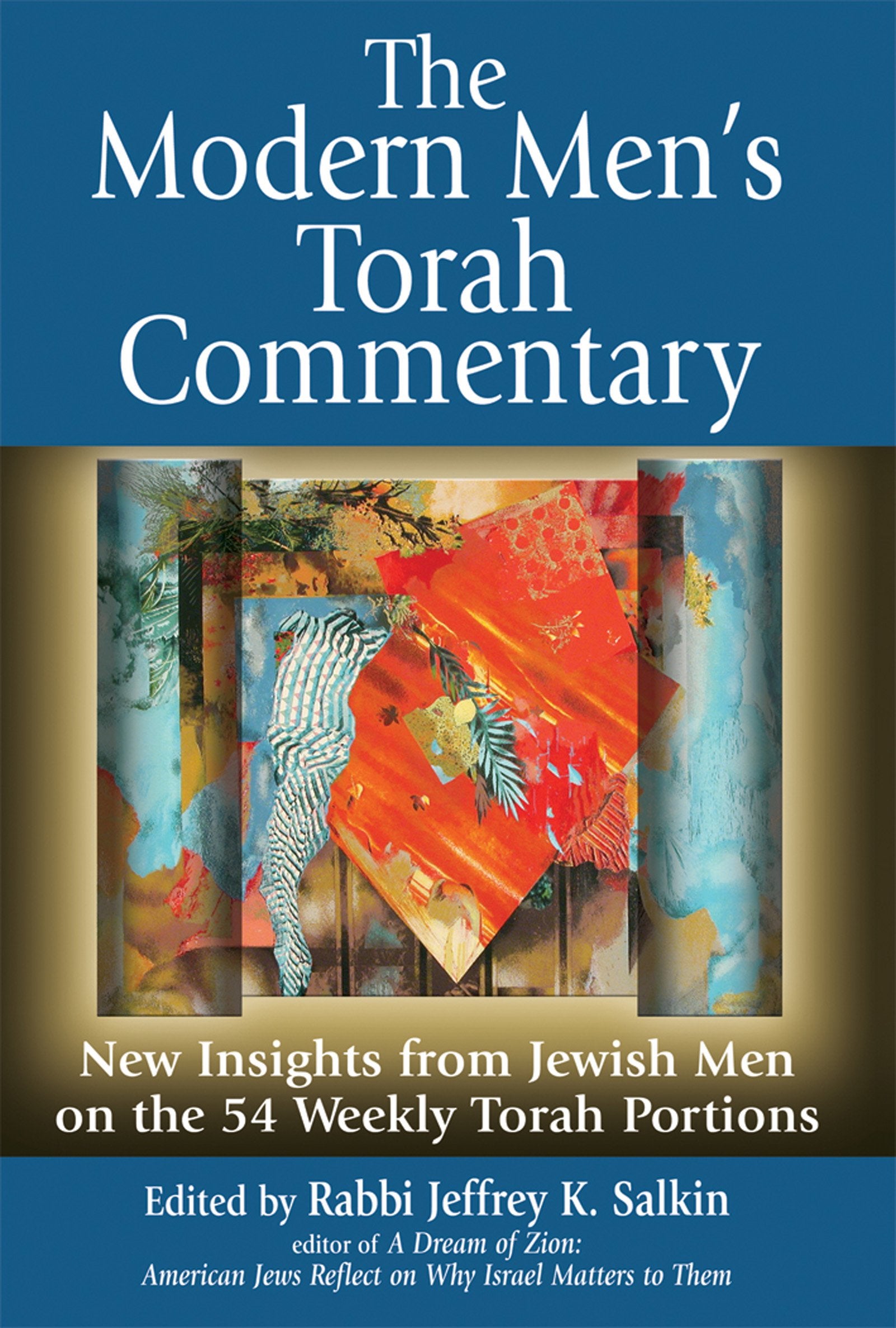 Modern Men's Torah Commentary: New Insights from Jewish Men on the 54 Weekly Torah Portions Religion & Esotericism
