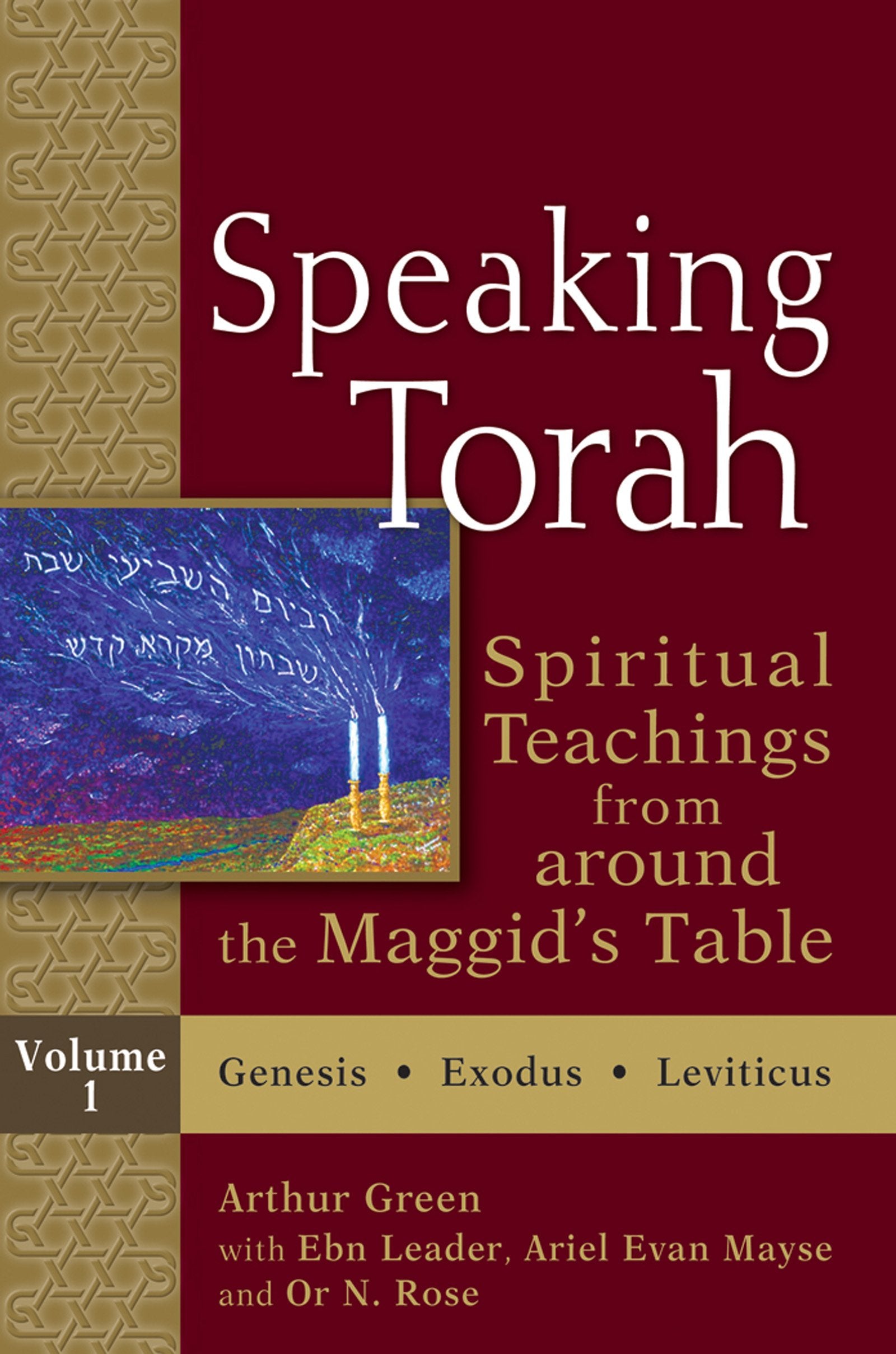 Speaking Torah Vol 1: Spiritual Teachings from around the Maggid's Table Religion & Esotericism