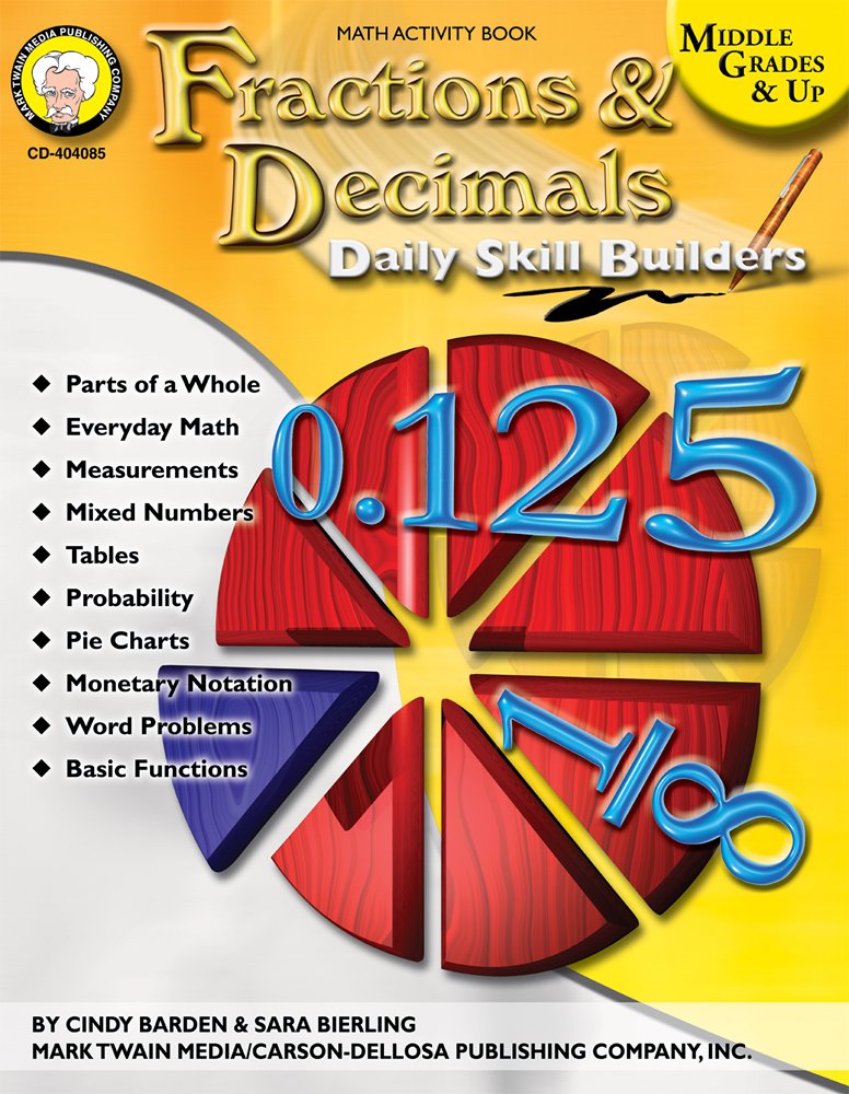 Fractions & Decimals, Grades 6 - 12 (Daily Skill Builders) Learning & Reference