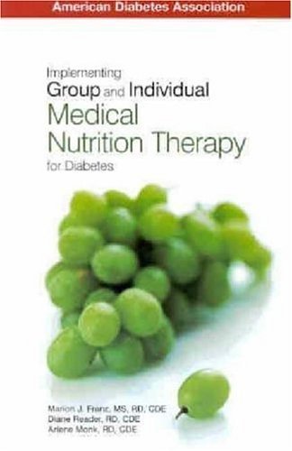 Implementing Group and Individual Medical Nutrition Therapy for Diabetes book