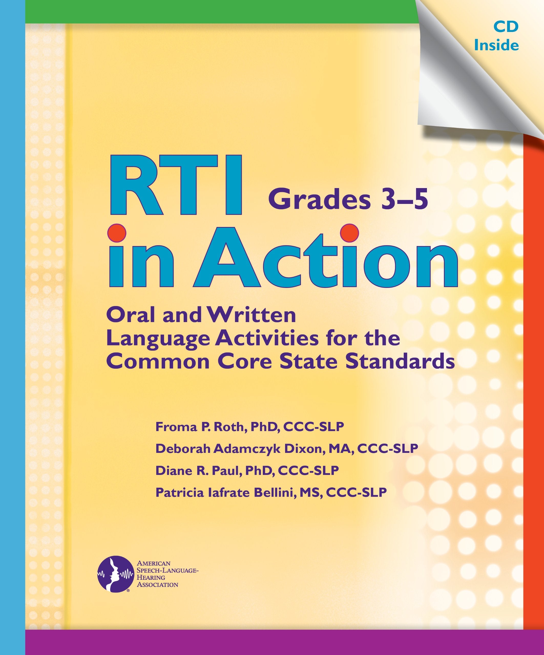 RTI in Action, Grades 3-5: Oral and Written Language Activities for the Common Core State Standards (CCSS) Books