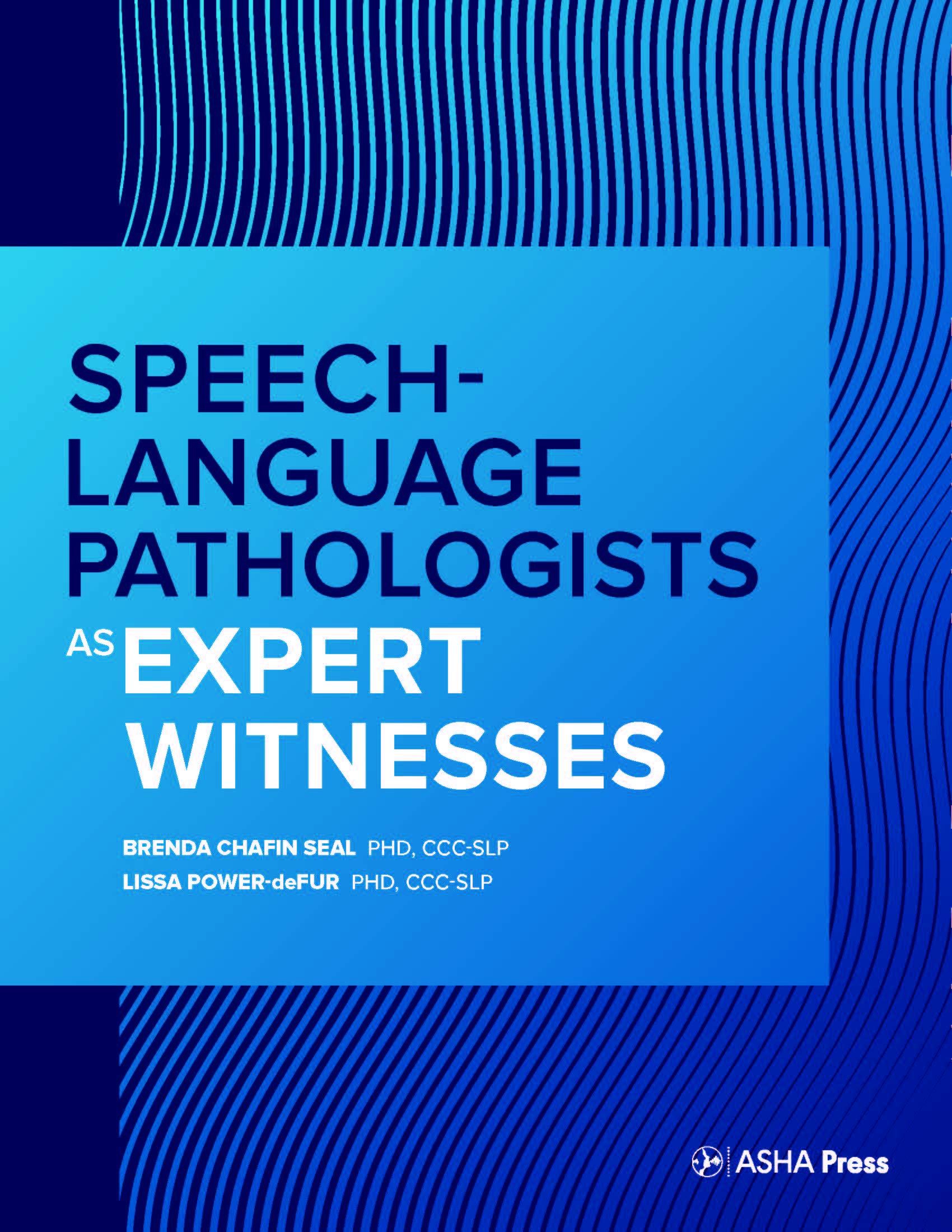 Speech-Language Pathologists as Expert Witnesses Medicine