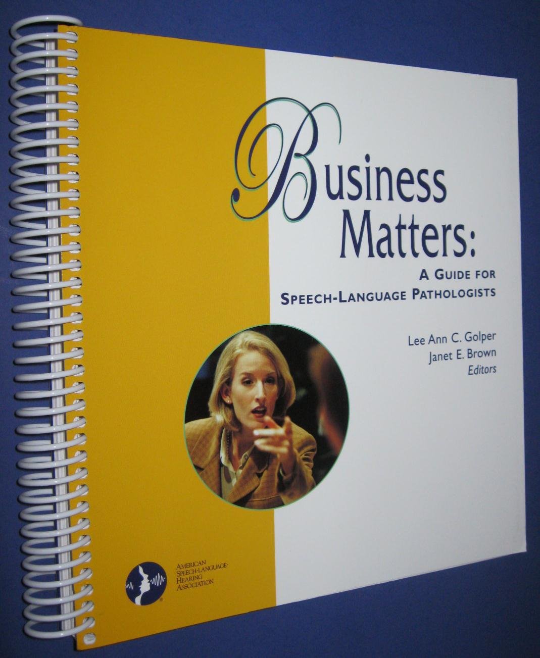 Product Image: Business Matters: A Guide for Speech-Language Pathologists