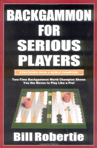 Backgammon for Serious Players Leisure & Fun