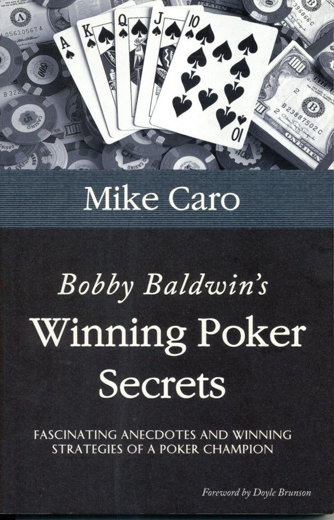 Bobby Baldwin's Winning Poker Secrets (Great Champions of Poker) Leisure & Fun