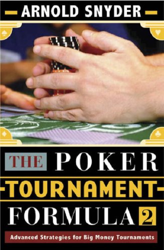 The Poker Tournament Formula II: Advanced Strategies Leisure & Fun