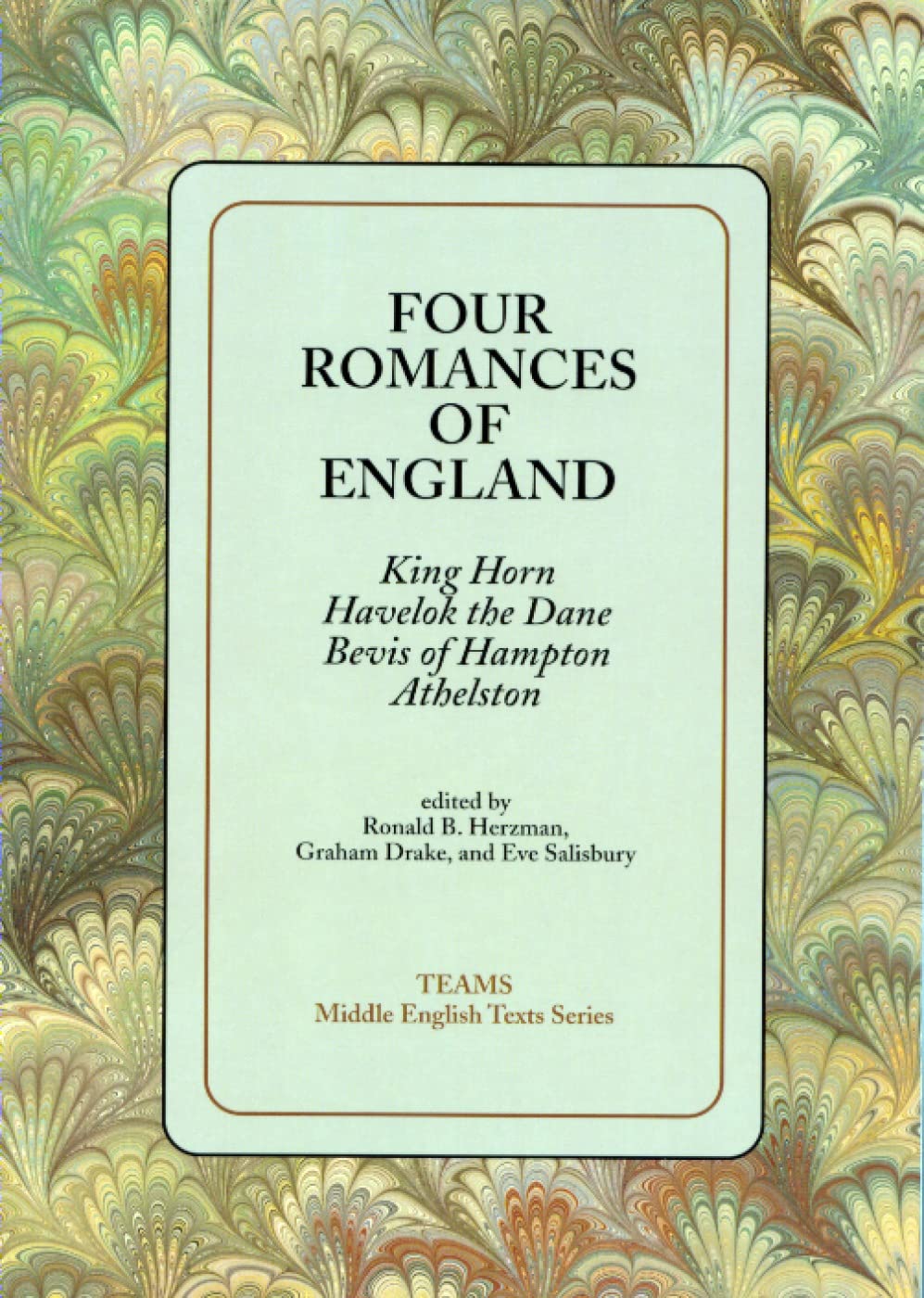 Four Romances of England: King Horn, Havelok the Dane, Bevis of Hampton, Athelston book