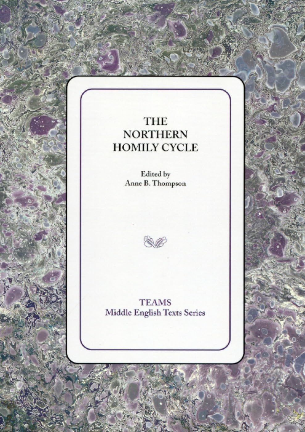 The Northern Homily Cycle (Middle English Texts) Poetry