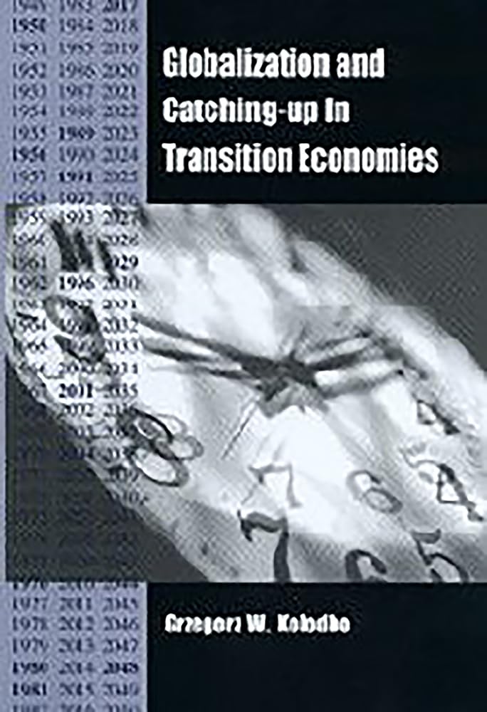 Globalization and Catching-Up in Transition Economies Law