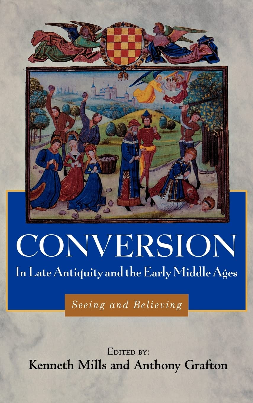 Conversion in Late Antiquity and the Early Middle Ages General education