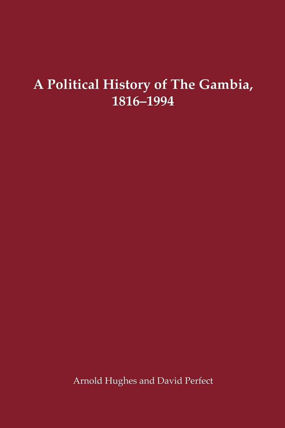 A Political History of the Gambia, 1816-1994 Social Sciences
