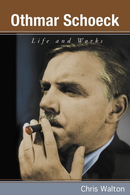 Othmar Schoeck: Life and Works (Eastman Studies in Music, Band 65) Art & Literature