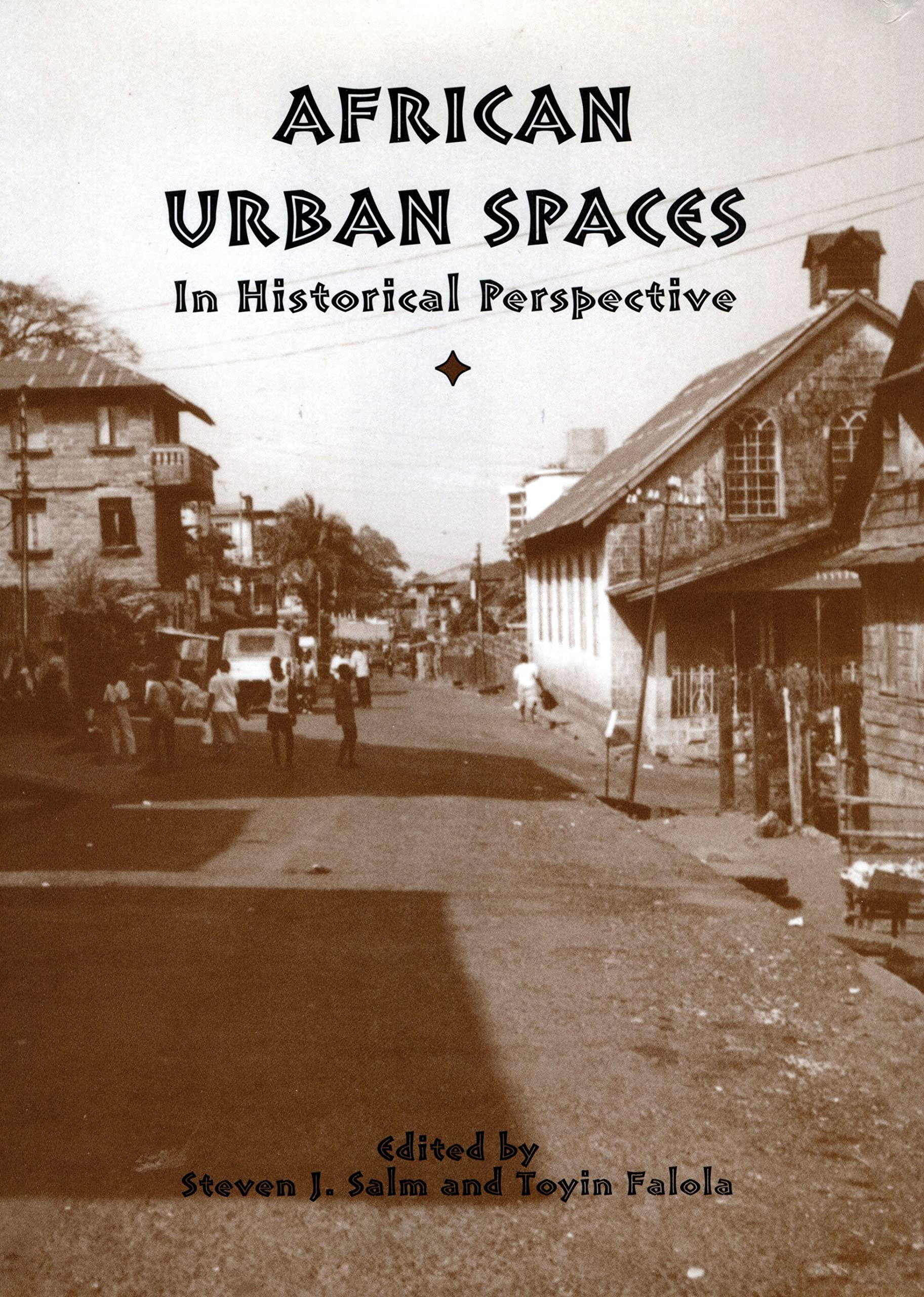 African Urban Spaces in Historical Perspective Social Sciences