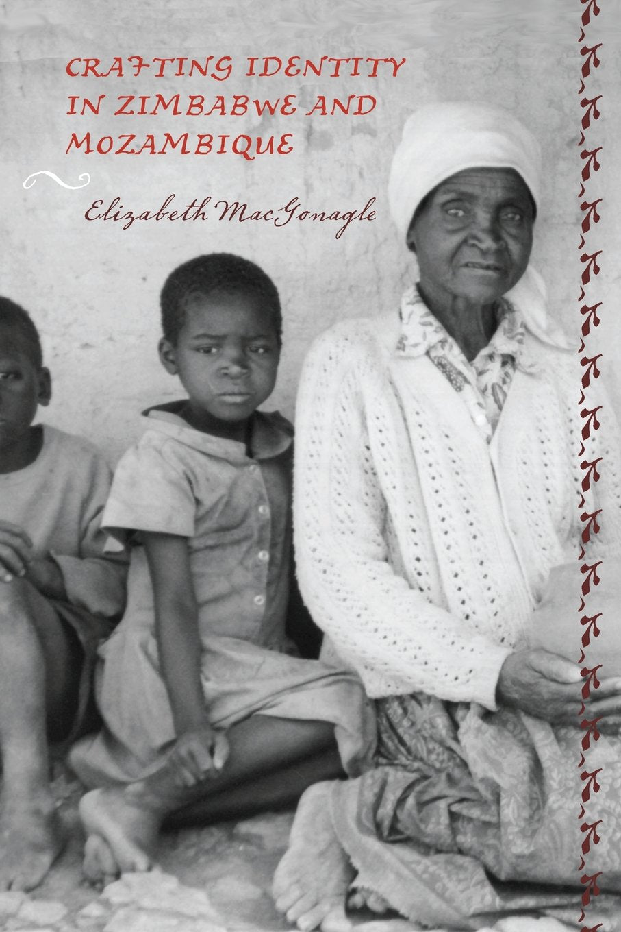 Crafting Identity in Zimbabwe and Mozambique Social Sciences