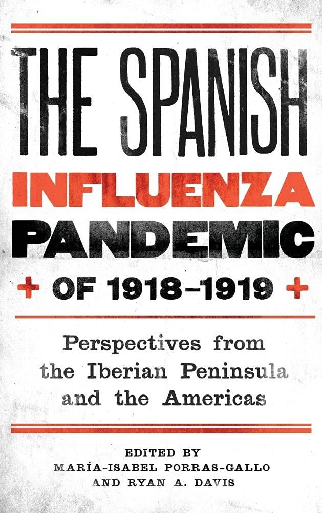 The Spanish Influenza Pandemic of 1918-1919 Medicine